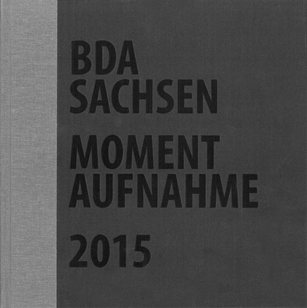 publikationen 05 bda Bund deutscher Architekten momentaufnahme 2015 - Mario Hein Architekt architektursalon Leipzig Sachsen Deutschland